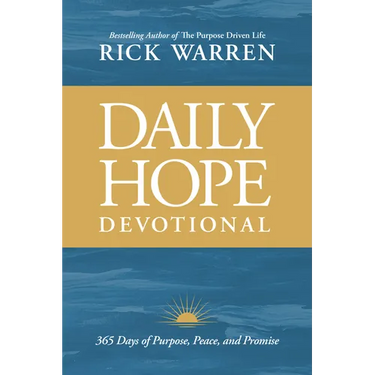 Daily Hope Devotional: 365 Days of Purpose, Peace, and Promise