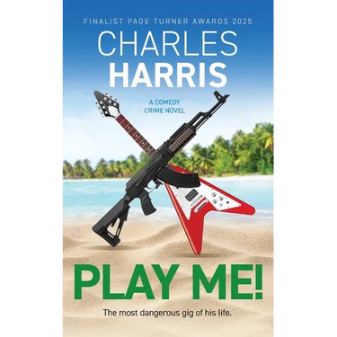 Play Me!: The new award-nominated comedy crime novel