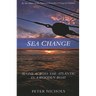 Sea Change: Alone Across the Atlantic in a Wooden Boat