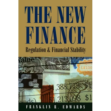 The New Finance:: Regulation and Financial Stability