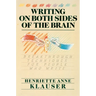 Writing on Both Sides of the Brain: Breakthrough Techniques for People Who Write