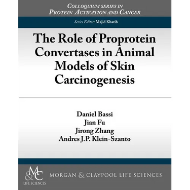 The Role of Proprotein Convertases in Animal Models of Skin Carcinogenesis
