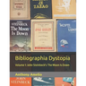 Bibliographia Dystopia: Volume 1: John Steinbeck's The Moon Is Down