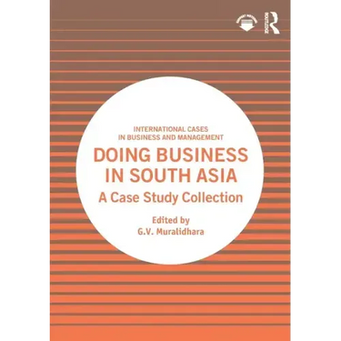 Doing Business in South Asia: A Case Study Collection
