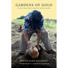 Gardens of Gold: Place-Making in Papua New Guinea
