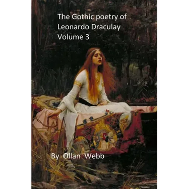 Gothic poetry of leonardo draculay volume 3