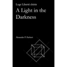 Loge Liberté chérie: A Light in the Darkness