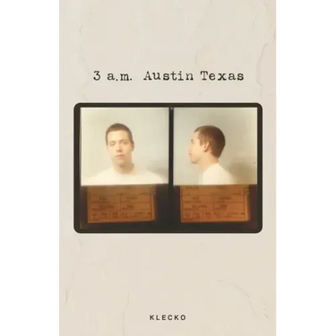 3 a.m. Austin Texas
