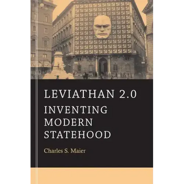 Leviathan 2.0: Inventing Modern Statehood