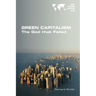 Green Capitalism. The God that Failed