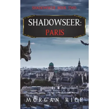 Shadowseer: Paris (Shadowseer, Book Two)