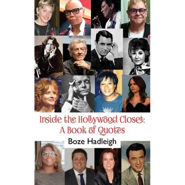 Inside the Hollywood Closet: A Book of Quotes