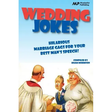 Wedding Jokes: Hilarious Marriage Gags for your Best Man's Speech!