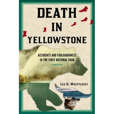 Death in Yellowstone REV Ed PB