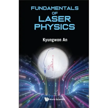 Fundamentals of Laser Physics