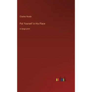 Put Yourself in His Place: in large print