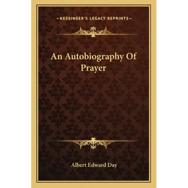 An Autobiography of Prayer