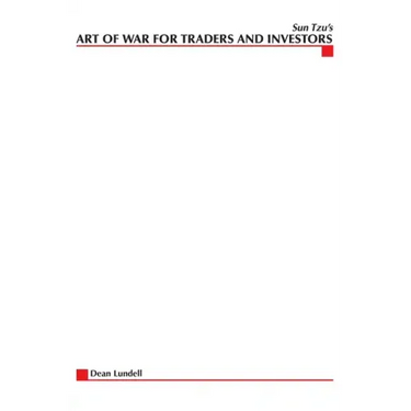 Sun Tzu's Art of War for Traders and Investors