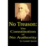 No Treason: The Constitution of No Authority