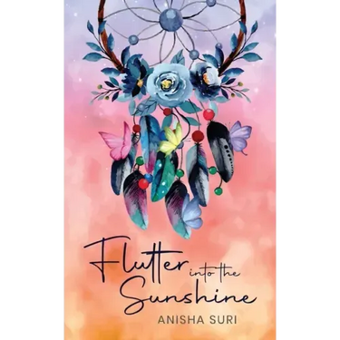 Flutter into the Sunshine