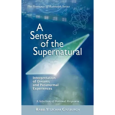 A Sense of the Supernatural - Interpretation of Dreams and Paranormal Experiences
