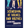 Scenebook of Values and Virtues: Acting with Character