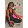 The Art of Feeling Good: The Power of ASE Yoga