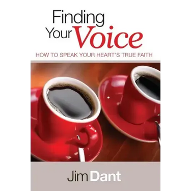Finding Your Voice: How to Speak Your Heart's True Faith