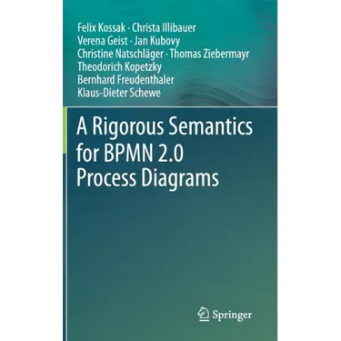 A Rigorous Semantics for Bpmn 2.0 Process Diagrams