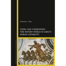 Using and Conquering the Watery World in Greco-Roman Antiquity