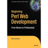 Beginning Perl Web Development: From Novice to Professional