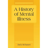 A History of Mental Illness