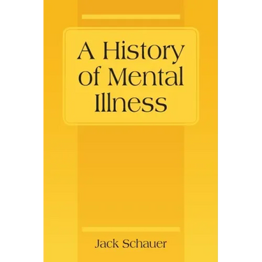 A History of Mental Illness