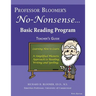 Professor Bloomer's No-Nonsense Reading Program: A Phonetic Approach to Reading, Writing, and Spelling
