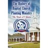 The History of Baptist Church Planting Ministry: The First 25 Years