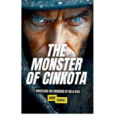 The Monster of Cinkota: Unveiling the Horrors of Bela Kiss