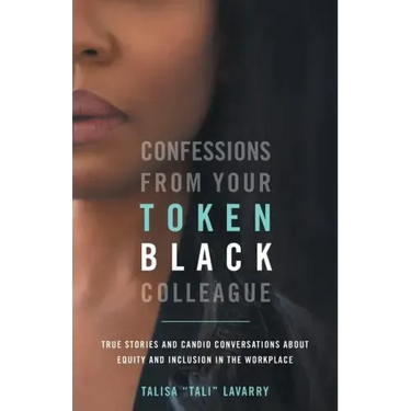 Confessions From Your Token Black Colleague