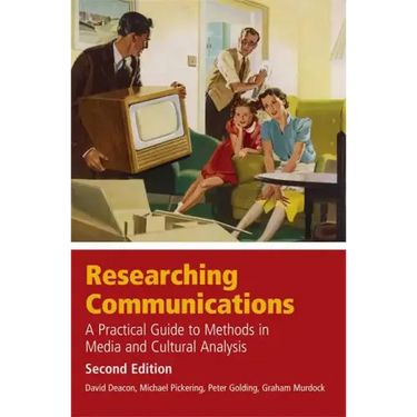 Researching Communications, Second Edition: A Practical Guide to