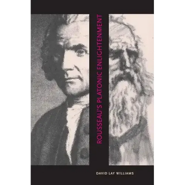 Rousseau's Platonic Enlightenment