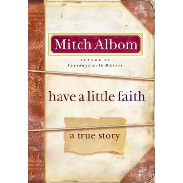 Have a Little Faith: A True Story