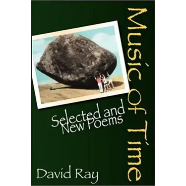 Music of Time: Selected and New Poems