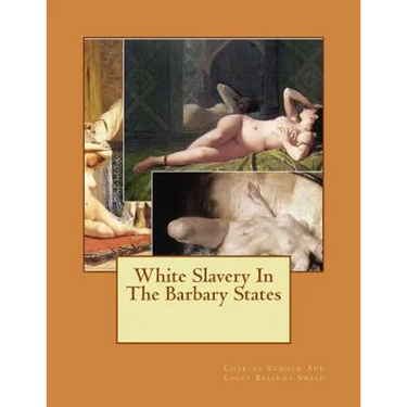 White Slavery In The Barbary States