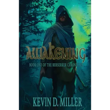 Awakening: Book One of the Berserker Chronicles
