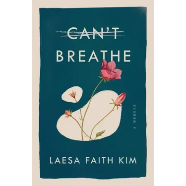 Can't Breathe: A Memoir