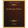 The Philosophy Of History