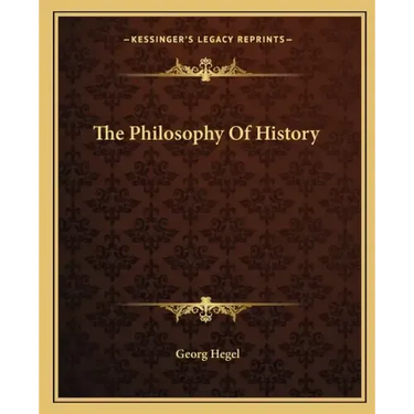 The Philosophy Of History