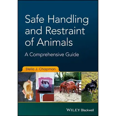 Safe Handling and Restraint of Animals: A Comprehensive Guide