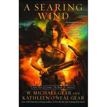 Searing Wind, Volume 3: Book Three of Contact: The Battle for America