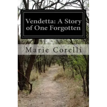 Vendetta: A Story of One Forgotten