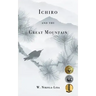 Ichiro and the Great Mountain
